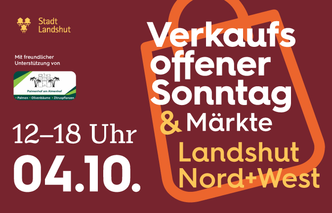Verkaufsoffener-Sonntag Landshut Nord+West am 04.10.2026